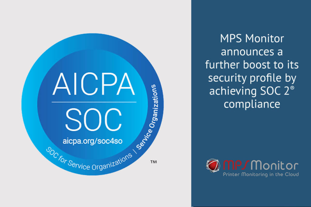 MPS Monitor eleva ulteriormente il proprio profilo di sicurezza con la conformità SOC 2®