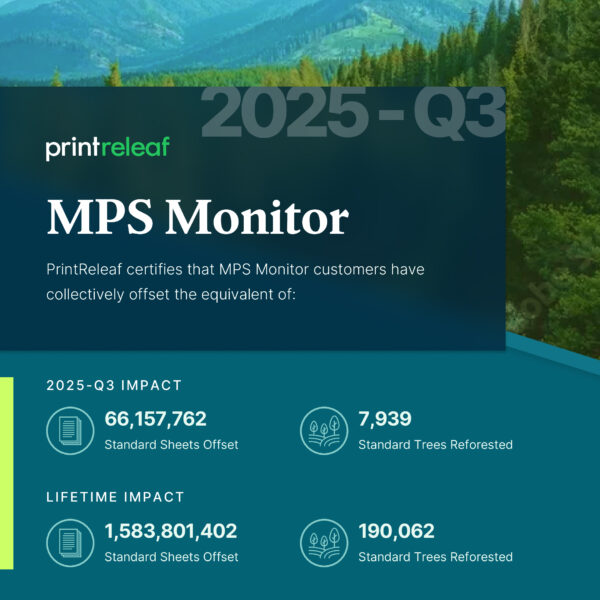 MPS Monitor PrintReleaf Lifetime Impact Q3 